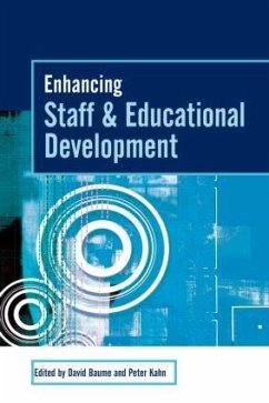Enhancing Staff and Educational Development - Baume, David / Kahn, Peter (eds.)