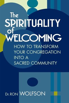 The Spirituality of Welcoming - Wolfson, Ron