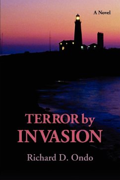 Terror by Invasion - Ondo, Richard D.