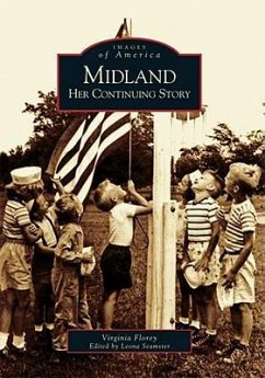 Midland: Her Continuing Story - Florey, Virginia; Edited by Seamster, Leona