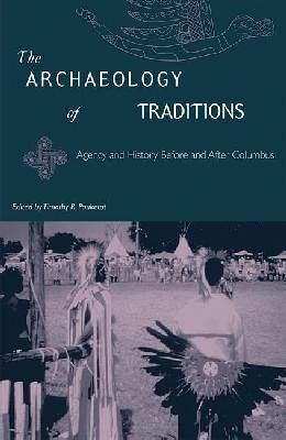The Archaeology of Traditions