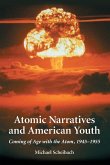 Atomic Narratives and American Youth