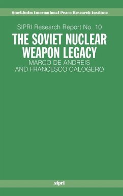 The Soviet Nuclear Weapon Legacy - Andreis, Marco De; Calogero, Francesco