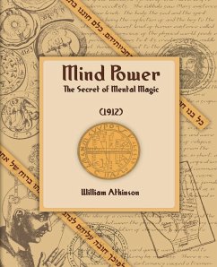 Mind Power (1912) - Atkinson, William Walker