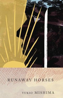Runaway Horses - Mishima, Yukio