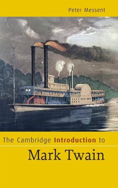 The Cambridge Introduction to Mark Twain - Messent, Peter