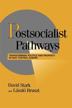 Postsocialist Pathways - Stark, David; Stark Bruszt; Stark/Bruszt