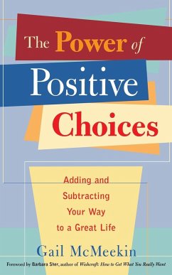 Power of Positive Choices - McMeekin, Gail
