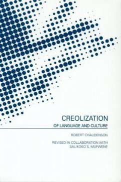 Creolization of Language and Culture - Chaudenson, Robert