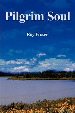 Pilgrim Soul - Fraser, Roy