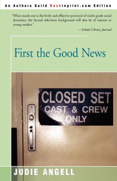 First the Good News - Angell, Judie; Gaberman