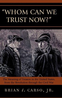 Whom Can We Trust Now? - Carso, Brian F.