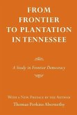 From Frontier to Plantation in Tennessee