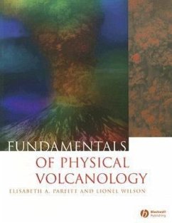 Fundamentals of Physical Volcanology - Parfitt, Liz; Wilson, Lionel