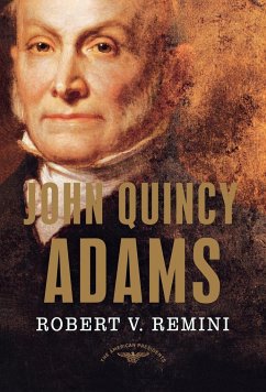 John Quincy Adams - Remini, Robert Vincent