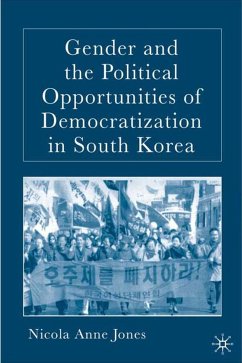 Gender and the Political Opportunities of Democratization in South Korea - Jones, N.