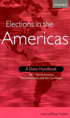 Elections in the Americas - Nohlen, Dieter (ed.)