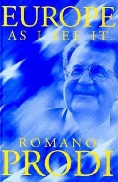 Europe as I See It - Prodi, Romano