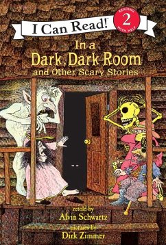 In a Dark, Dark Room and Other Scary Stories - Schwartz, Alvin