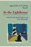 Approaches to Teaching Woolf's to the Lighthouse