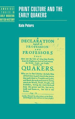 Print Culture and the Early Quakers - Peters, Kate