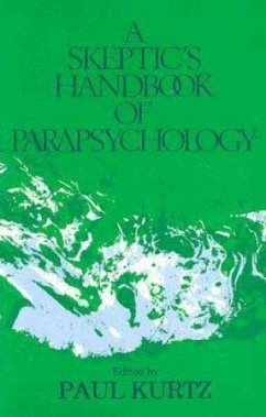 A Skeptic's Handbook of Parapsychology