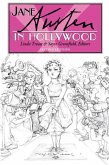 Jane Austen in Hollywood Jane Austen in Hollywood