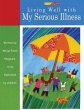Living Well with My Serious Illness - Bild 1