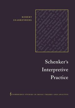 Schenker's Interpretive Practice - Snarrenberg, Robert