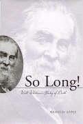 So Long! Walt Whitman's Poetry of Death - Aspiz, Harold