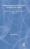 Understanding the Effects of Child Sexual Abuse