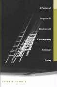 A Poetics of Impasse in Modern and Contemporary American Poetry - Schultz, Susan M.