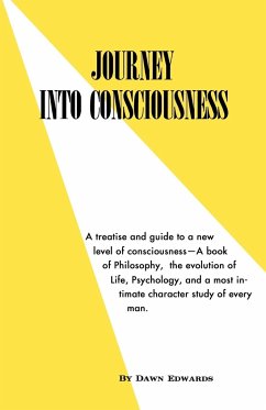 Journey Into Consciousness