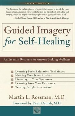 Guided Imagery for Self-Healing - Rossman, Martin L.