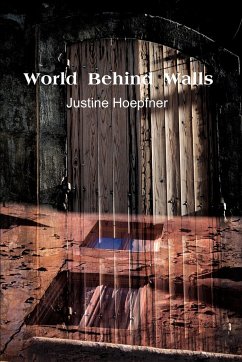 World Behind Walls - Hoepfner, Justine