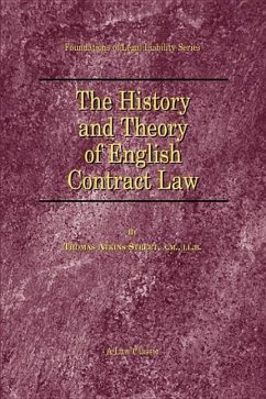 The History and Theory of English Contract Law - Street, Thomas A.