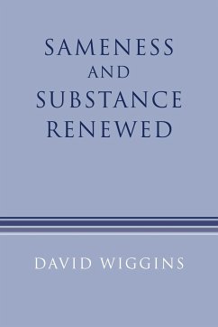 Sameness and Substance Renewed - Wiggins, David