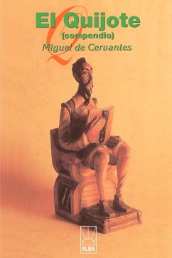 El Quijote - De Cervantes Saavedra, Miguel