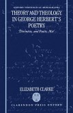 Theory and Theology in George Herbert's Poetry