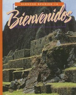 Bienvenidos - Schmitt, Conrad J.; Woodford, Protase E.