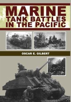 Marine Tank Battles in the Pacific - Gilbert, Oscar E