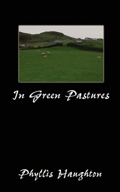 In Green Pastures - Haughton, Phyllis