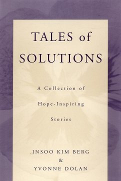 Tales of Solutions - Berg, Insoo Kim; Dolan, Yvonne M