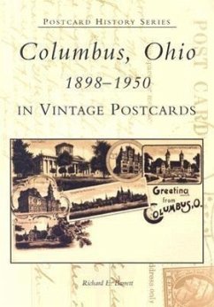 Columbus, Ohio 1898-1950 in Vintage Postcards - Barrett, Richard E.