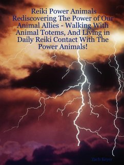 Reiki Power Animals - Keyer, Zach