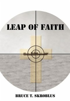 Leap of Faith - Skroblus, Bruce T.