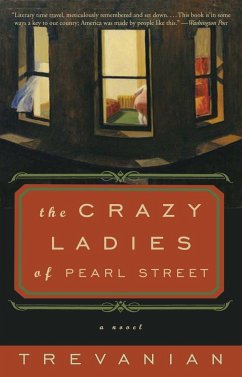 The Crazyladies of Pearl Street - Trevanian