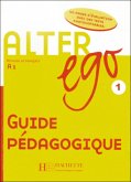 Guide pédagogique / Alter ego Bd.1