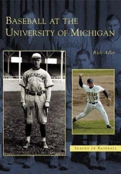 Baseball at the University of Michigan - Adler, Rich
