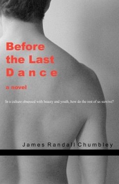 Before the Last Dance - Chumbley, James Randall